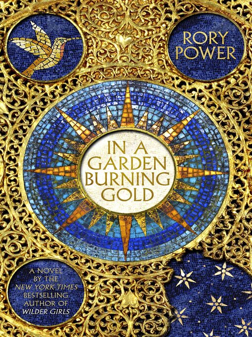 Title details for In a Garden Burning Gold by Rory Power - Available
